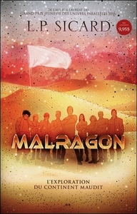 Malragon - L'exploration du continent maudit T1