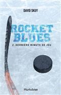 ROCKET BLUES V 02 DERNIERE MINUTE DE JEU