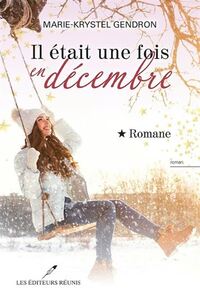 IL ETAIT UNE FOIS EN DECEMBRE V 02 ROMANE