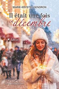 IL ETAIT UNE FOIS EN DECEMBRE V 01 LIVIA