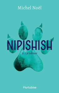 NIPISHISH V 02 LE RETOUR