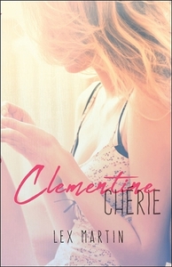 Clémentine chérie Tome 1