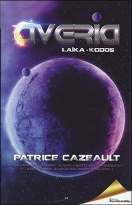 Averia Tome 3 - Laïka - Kodos