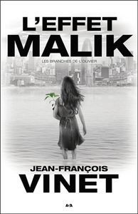 L'effet Malik - Les branches de l'Olivier Tome 2