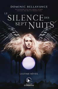 LE SILENCE DES SEPT NUITS - T02 - L'ULTIME REVEIL