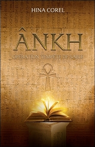 Ankh Tome 1 - Opération Tempête de Sable