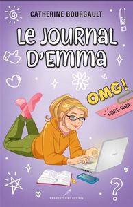 LE JOURNAL D'EMMA. OMG ! HORS-SERIE