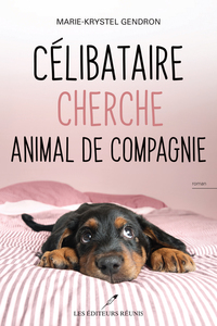 CELIBATAIRE CHERCHE ANIMAL DE COMPAGNIE