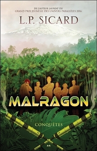 Malragon Tome 3 - Conquêtes