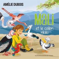 MALI ET LE COLIBRI RIKIKI