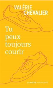 TU PEUX TOUJOURS COURIR