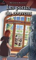 LES PORTES DU COUVENT V 02 AMOURS EMPAILLEES