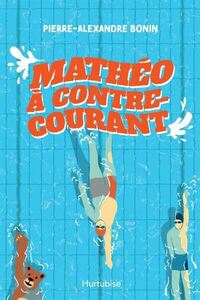 MATHEO A CONTRE-COURANT