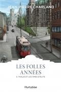 LES FOLLES ANNEES - T03 - THALIE ET LES AMES D'ELITE