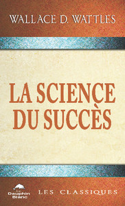 LA SCIENCE DU SUCCES