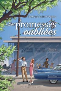 LES PROMESSES OUBLIEES