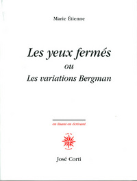 Les yeux fermés