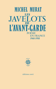 Les Javelots de l'avant-garde