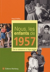 NOUS, LES ENFANTS DE 1957