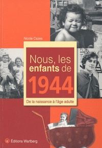 NOUS, LES ENFANTS DE 1944