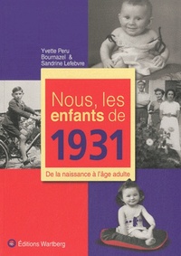 NOUS, LES ENFANTS DE 1931