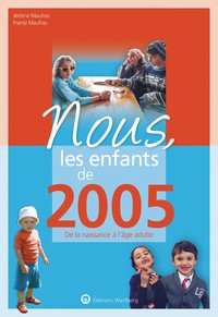 Nous, les enfants de 2005