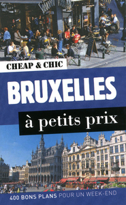 Bruxelles à petits prix