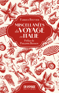 Miscellanées du voyage en Italie