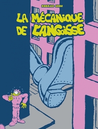 LA MECANIQUE DE L'ANGOISSE