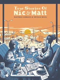 TRUE STORIES OF NIC & MATT