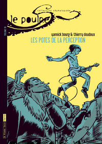 Le Poulpe - tome 18 Les potes de la perception