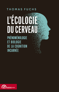 L'écologie du cerveau
