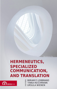 Hermeneutics, Specialized Communication, and Translation