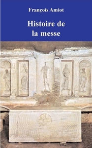 Histoire de la Messe