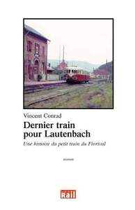 DERNIER TRAIN POUR LAUTENBACH