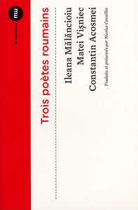 TROIS POETES ROUMAINS