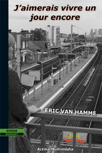 J'aimerais vivre un  jour encore