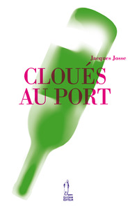 CLOUES AU PORT