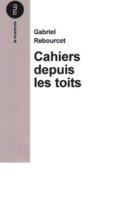 Cahiers depuis les toits T02