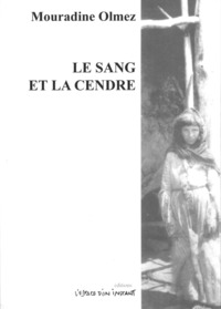 LE SANG ET LA CENDRE