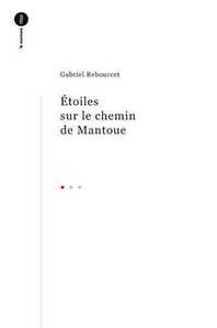 Étoiles sur le chemin de Mantoue