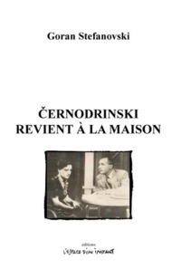 cernodrinski revient a la maison