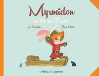 Myrmidon - Myrmidon sur l'île des pirates