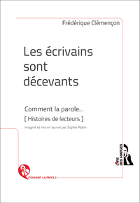 LES ECRIVAINS SONT DECEVANTS