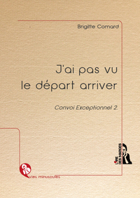 J'AI PAS VU LE DEPART ARRIVER