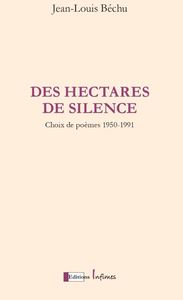 Des Hectares de silence