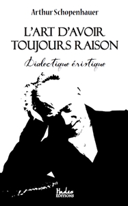 L'art d'avoir toujours raison