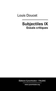 Subjectiles IX