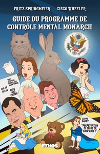 GUIDE DU PROGRAMME DE CONTROLE MENTAL MONARCH - (ILLUSTRE EN COULEURS)