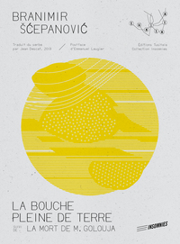 LA BOUCHE PLEINE DE TERRE - SUIVI DE : LA MORT DE M. GOLOUJA - ILLUSTRATIONS, NOIR ET BLANC